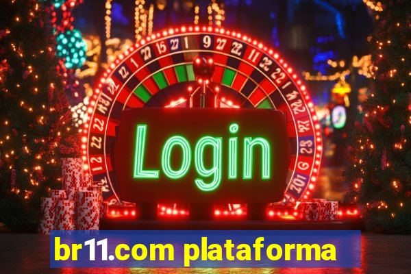 br11.com plataforma